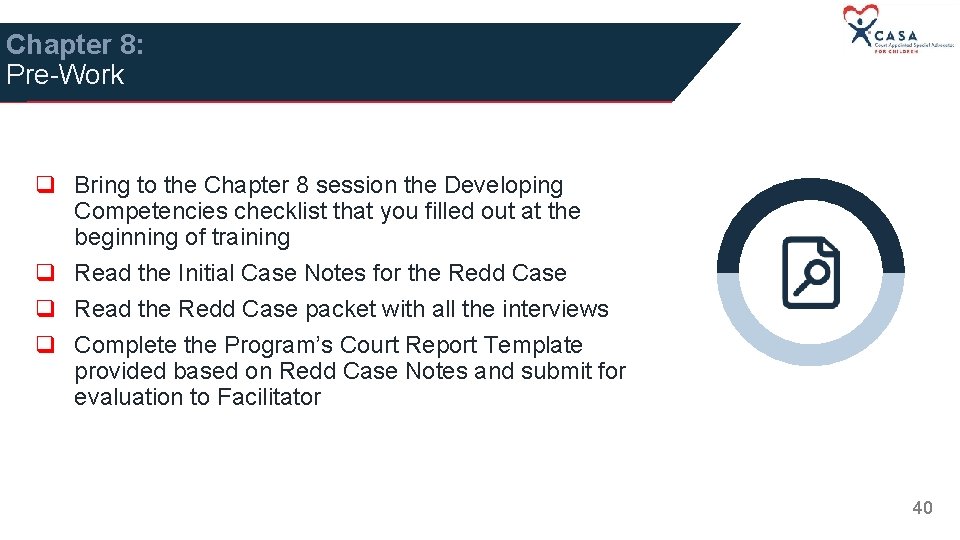 Chapter 8: Pre-Work q Bring to the Chapter 8 session the Developing Competencies checklist