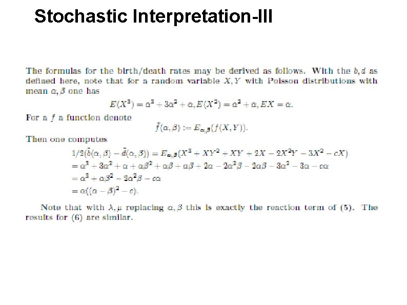 Stochastic Interpretation-III 