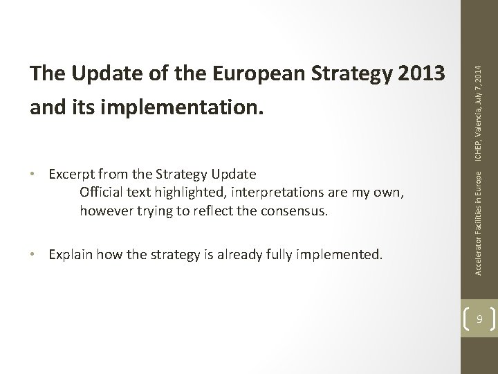  • Excerpt from the Strategy Update Official text highlighted, interpretations are my own,