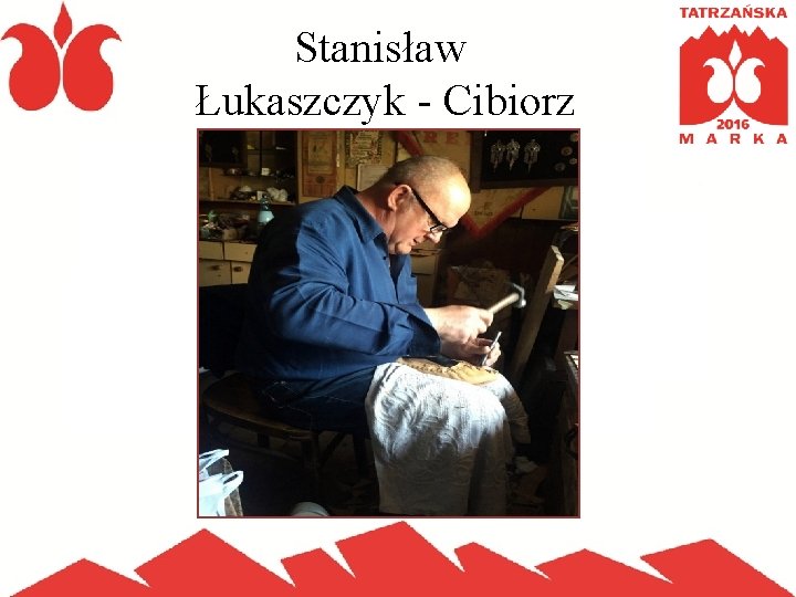 Stanisław Łukaszczyk - Cibiorz 