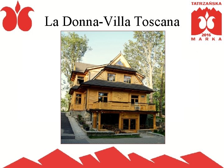 La Donna-Villa Toscana 