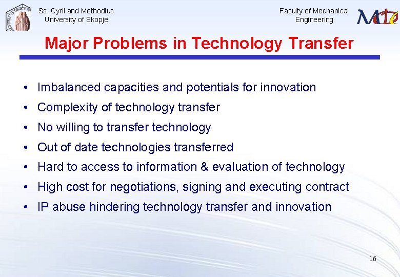 Ss. Cyril and Methodius University of Skopje Faculty of Mechanical Engineering Major Problems in