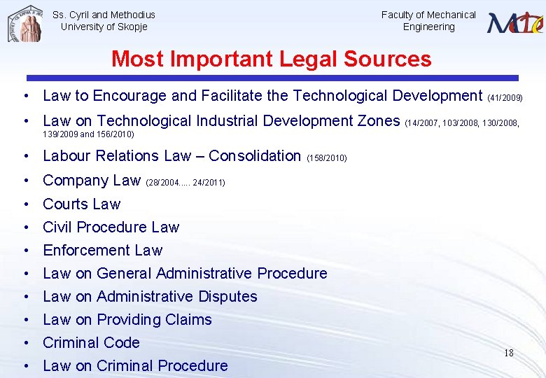 Ss. Cyril and Methodius University of Skopje Faculty of Mechanical Engineering Most Important Legal