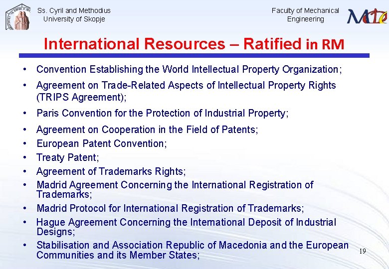 Ss. Cyril and Methodius University of Skopje Faculty of Mechanical Engineering International Resources –