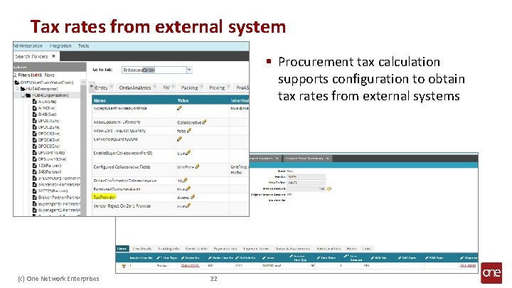 Tax rates from external system § Procurement tax calculation supports configuration to obtain tax