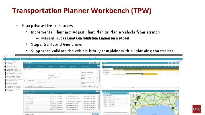 Transportation Planner Workbench (TPW) – Plan private fleet resources • Incremental Planning: Adjust Fleet