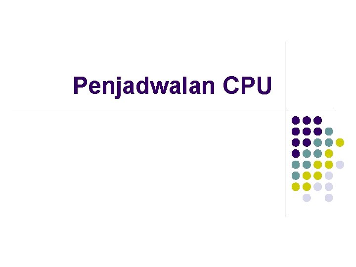 Penjadwalan CPU 