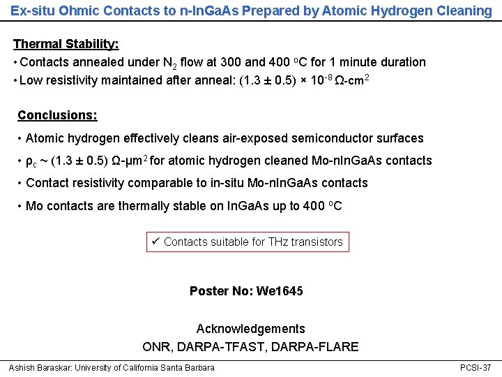 Ex-situ Ohmic Contacts to n-In. Ga. As Prepared by Atomic Hydrogen Cleaning Thermal Stability: