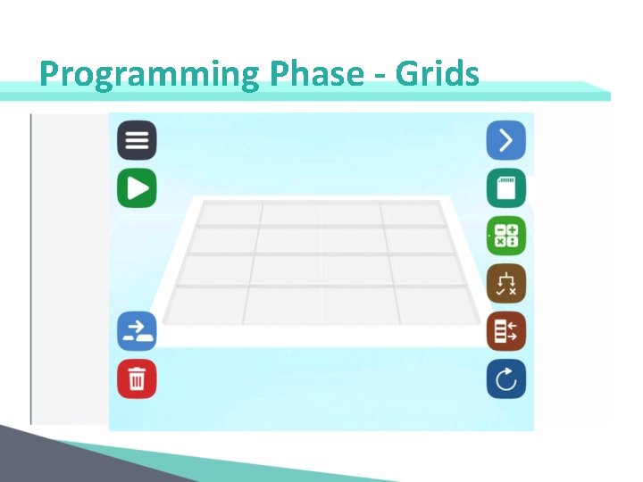 Programming Phase - Grids 