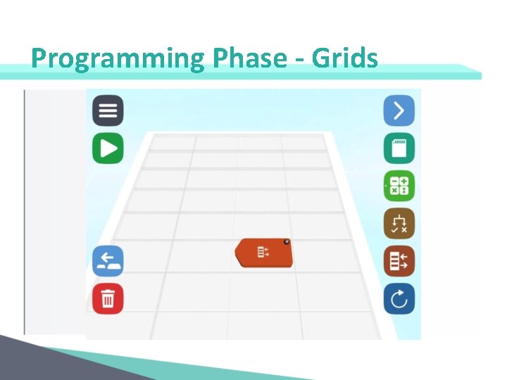 Programming Phase - Grids 