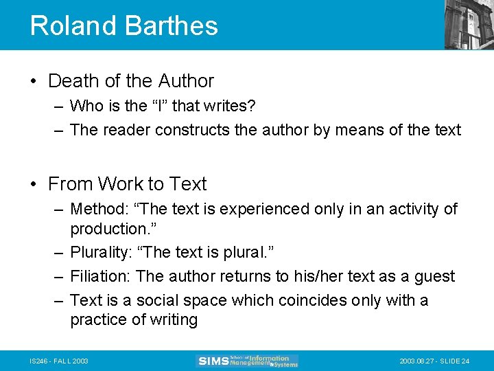 Roland Barthes • Death of the Author – Who is the “I” that writes?