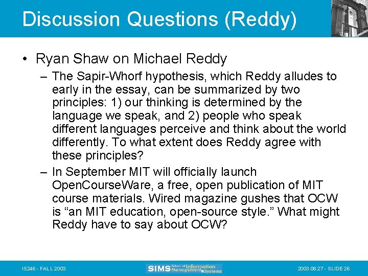 Discussion Questions (Reddy) • Ryan Shaw on Michael Reddy – The Sapir-Whorf hypothesis, which