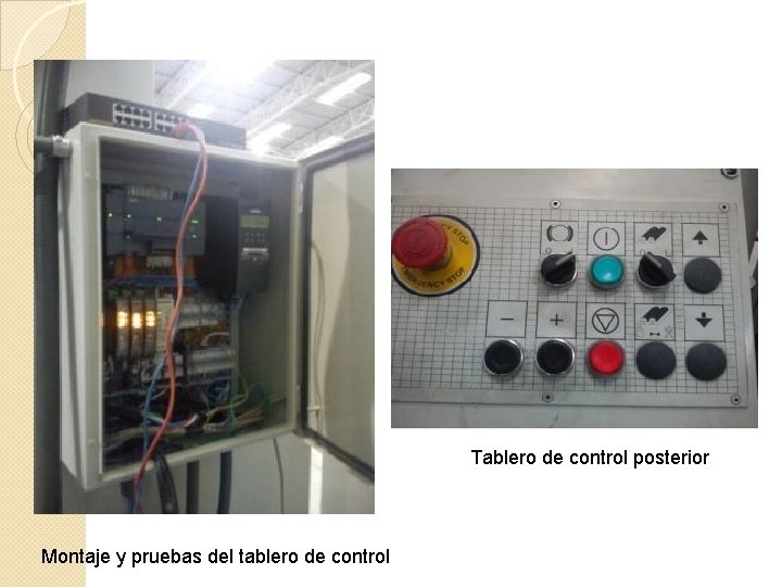 Tablero de control posterior Montaje y pruebas del tablero de control 