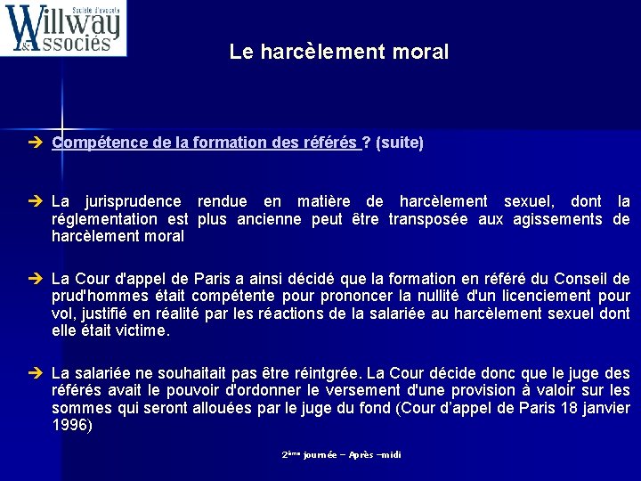 Le harcèlement moral è Compétence de la formation des référés ? (suite) è La