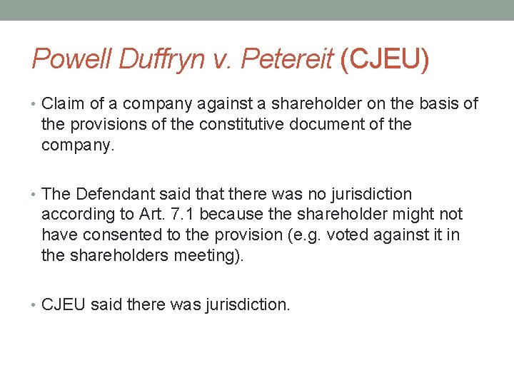 Powell Duffryn v. Petereit (CJEU) • Claim of a company against a shareholder on