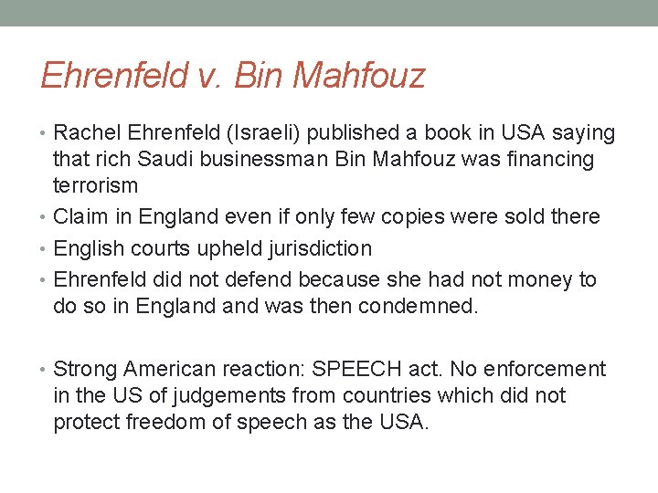 Ehrenfeld v. Bin Mahfouz • Rachel Ehrenfeld (Israeli) published a book in USA saying