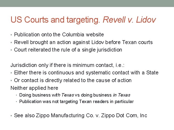 US Courts and targeting. Revell v. Lidov • Publication onto the Columbia website •