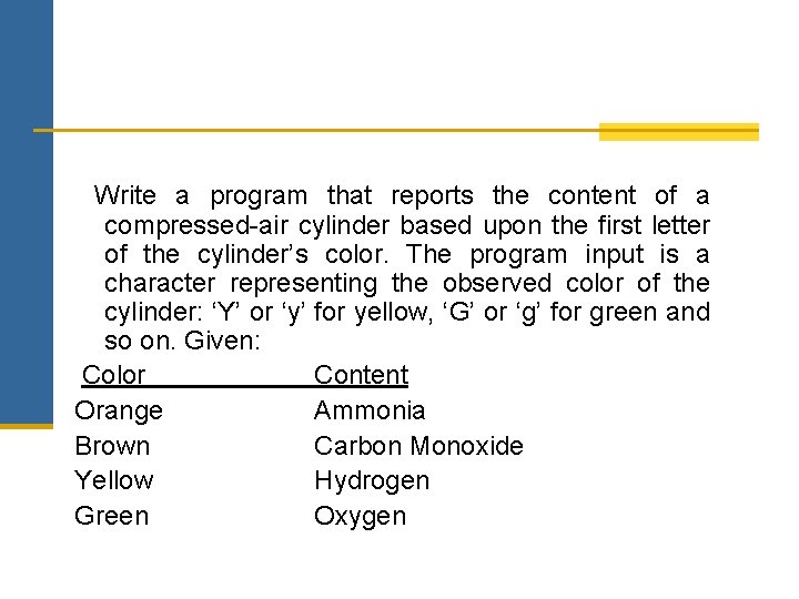 Write a program that reports the content of a compressed-air cylinder based upon the