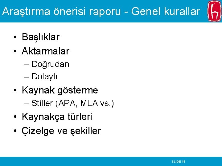 Araştırma önerisi raporu - Genel kurallar • Başlıklar • Aktarmalar – Doğrudan – Dolaylı