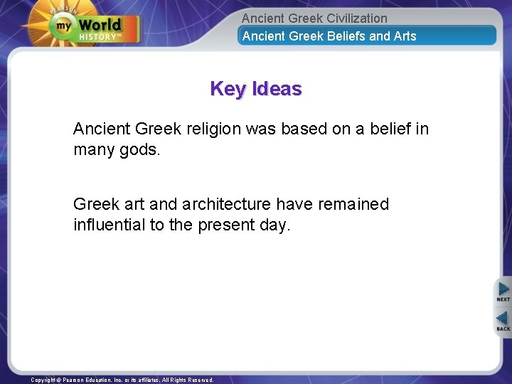 Ancient Greek Civilization Ancient Greek Beliefs and Arts Key Ideas Ancient Greek religion was