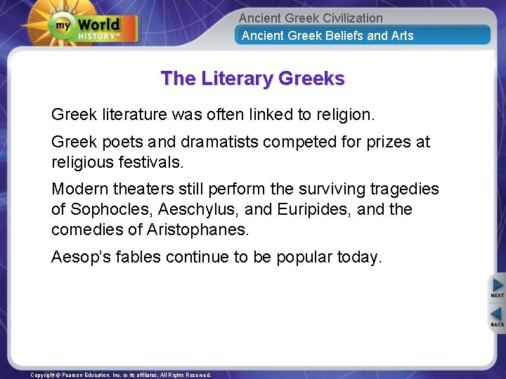 Ancient Greek Civilization Ancient Greek Beliefs and Arts The Literary Greeks Greek literature was