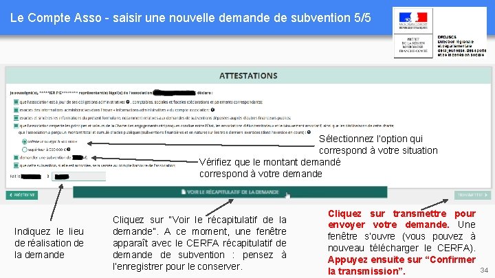 Le Compte Asso - saisir une nouvelle demande de subvention 5/5 Sélectionnez l’option qui