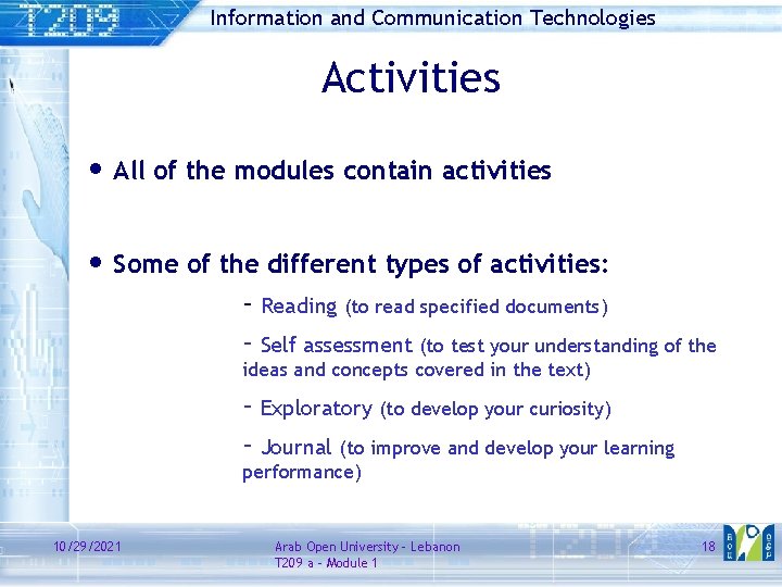 Information and Communication Technologies Activities • All of the modules contain activities • Some