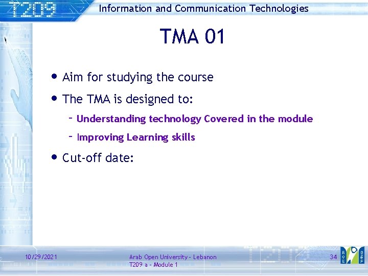 Information and Communication Technologies TMA 01 • Aim for studying the course • The