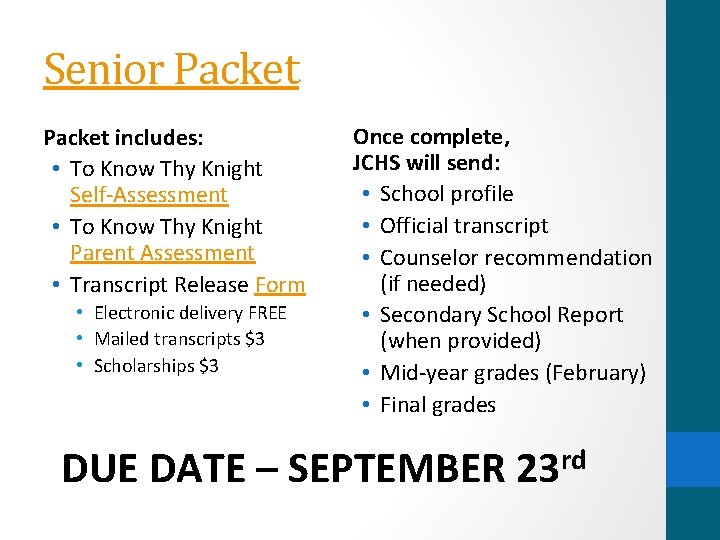 Senior Packet includes: • To Know Thy Knight Self-Assessment • To Know Thy Knight