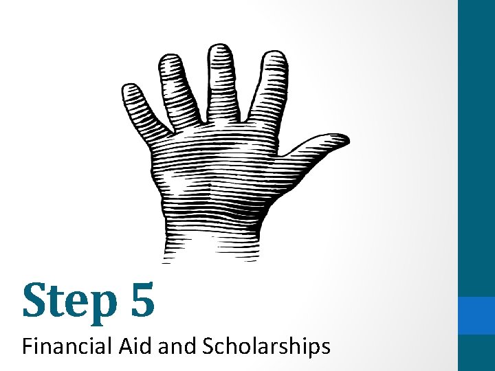 Step 5 Financial Aid and Scholarships 