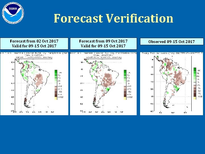 Forecast Verification Forecast from 02 Oct 2017 Valid for 09 -15 Oct 2017 Forecast