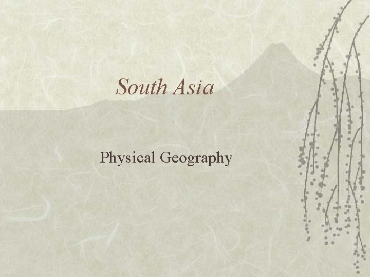 South Asia Physical Geography 