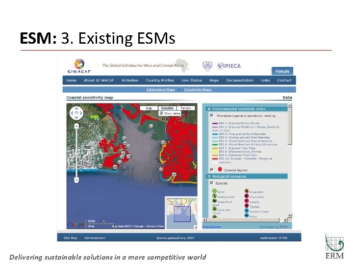 ESM: 3. Existing ESMs Delivering sustainable solutions in a more competitive world 