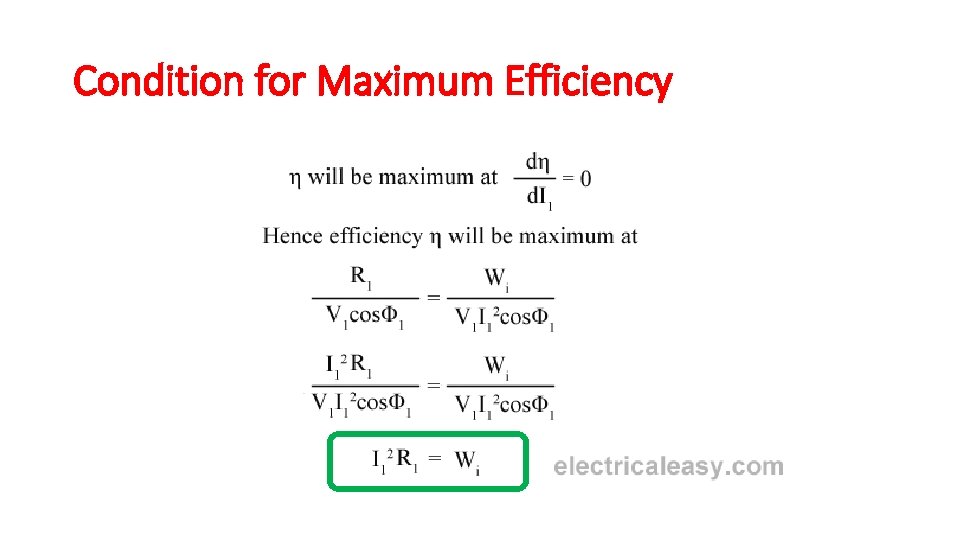 Condition for Maximum Efficiency 