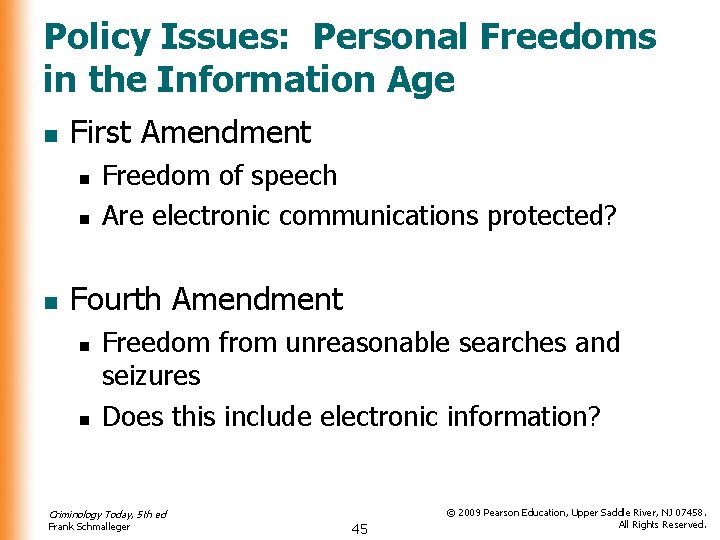 Policy Issues: Personal Freedoms in the Information Age n First Amendment n n n