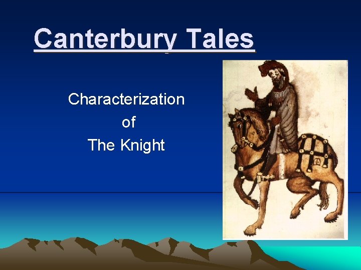 Canterbury Tales Characterization of The Knight 