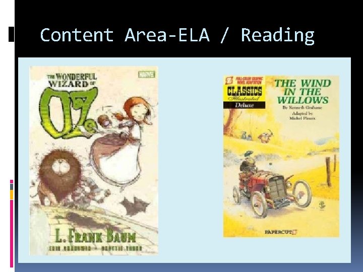 Content Area-ELA / Reading 
