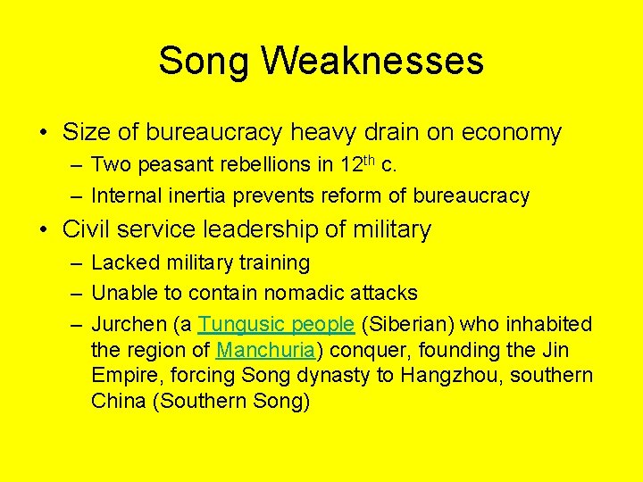 Song Weaknesses • Size of bureaucracy heavy drain on economy – Two peasant rebellions