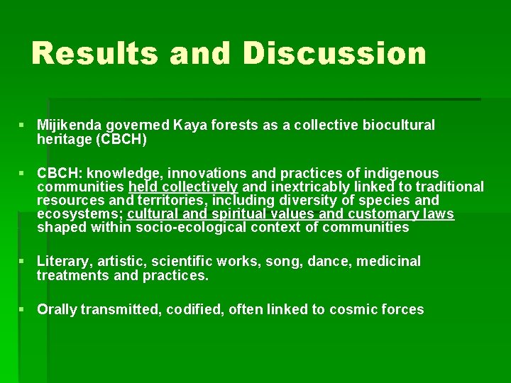 Results and Discussion § Mijikenda governed Kaya forests as a collective biocultural heritage (CBCH)