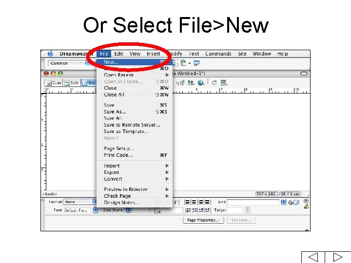 Or Select File>New Or Select File>New