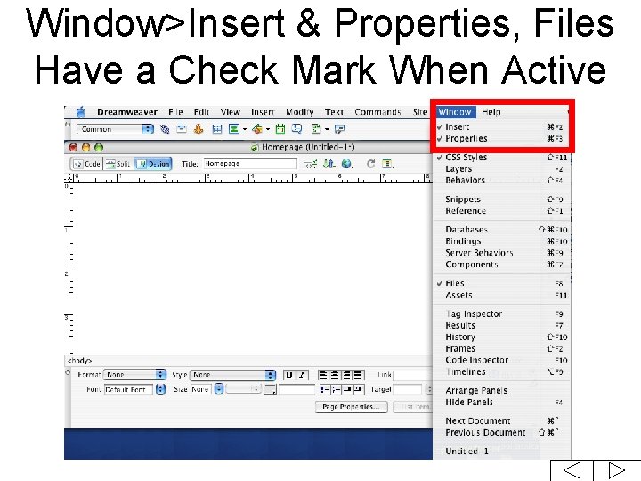 Window>Insert & Properties, Files Have a Check Mark When Active 