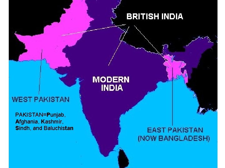 PAKISTAN=Punjab, Afghania, Kashmir, Sindh, and Baluchistan PAKISTAN=Punjab, Afghania, Kashmir, Sindh, and Baluchistan