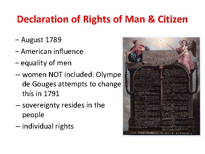 Declaration of Rights of Man & Citizen − August 1789 − American influence −