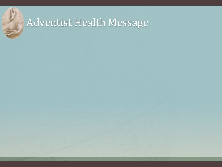 Adventist Health Message 