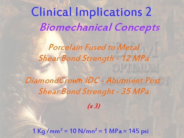 Clinical Implications 2 Biomechanical Concepts Porcelain Fused to Metal Shear Bond Strength - 12