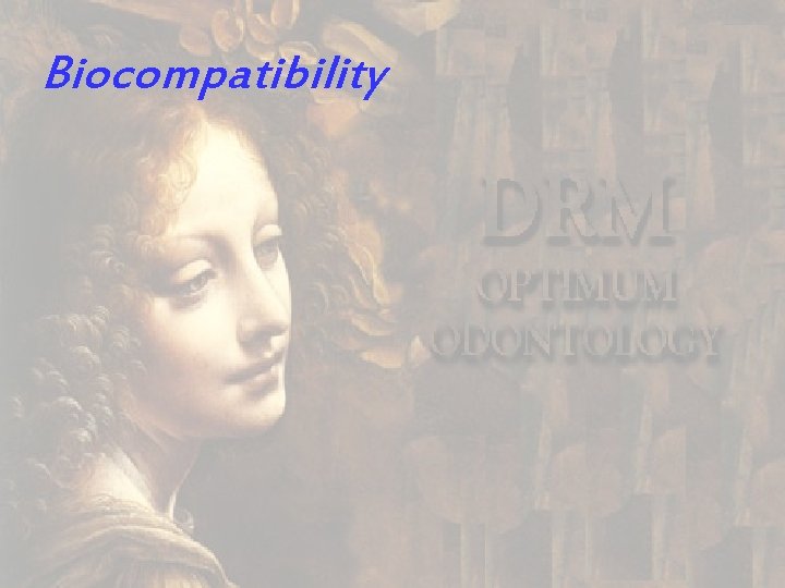 Biocompatibility 
