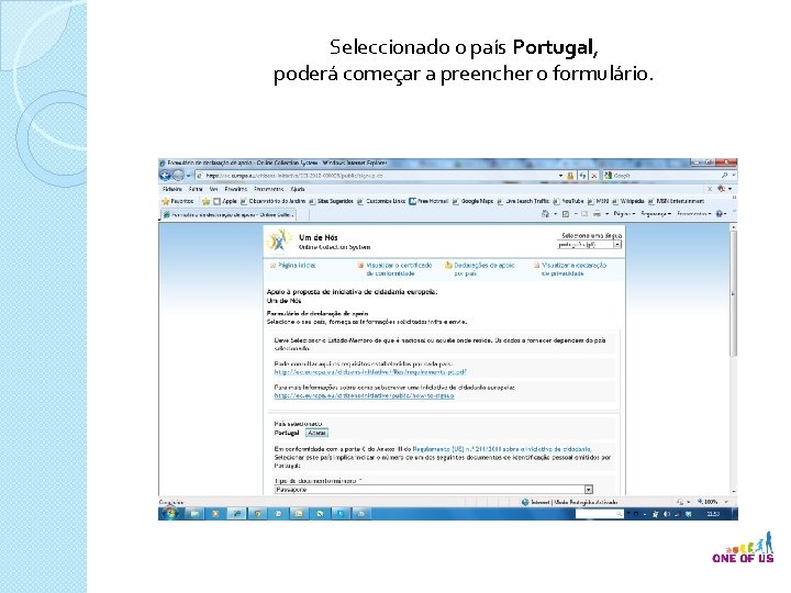 Seleccionado o país Portugal, poderá começar a preencher o formulário. 