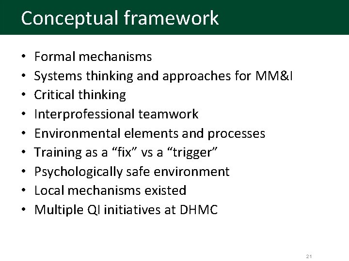 Conceptual framework • • • Formal mechanisms Systems thinking and approaches for MM&I Critical