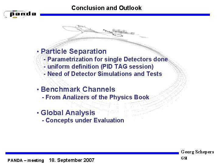 Conclusion and Outlook • Particle Separation - Parametrization for single Detectors done - uniform