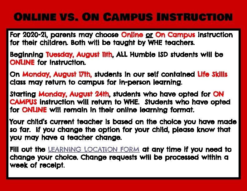 Online vs. On Campus Instruction For 2020 -21, parents may choose Online or On